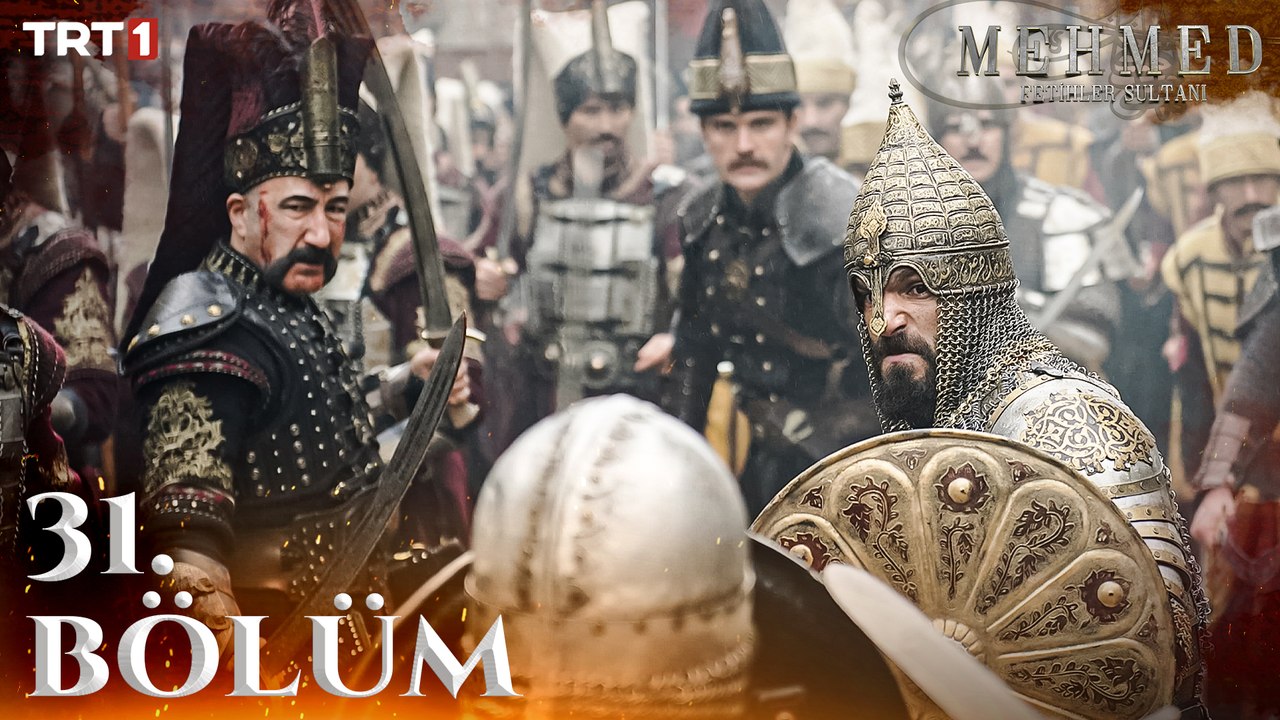 Mehmed: Fetihler Sultanı 31. Bölüm
