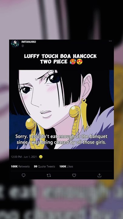 Luffy touch boa Hancock 😍  #luffy #hancock
