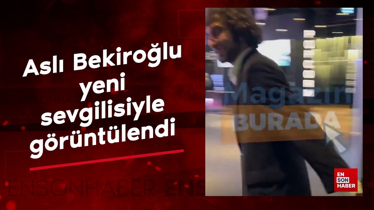 Aslı Bekiroğlu yeni sevgilisi Furkan Rıza Demirel ile görüntülendi