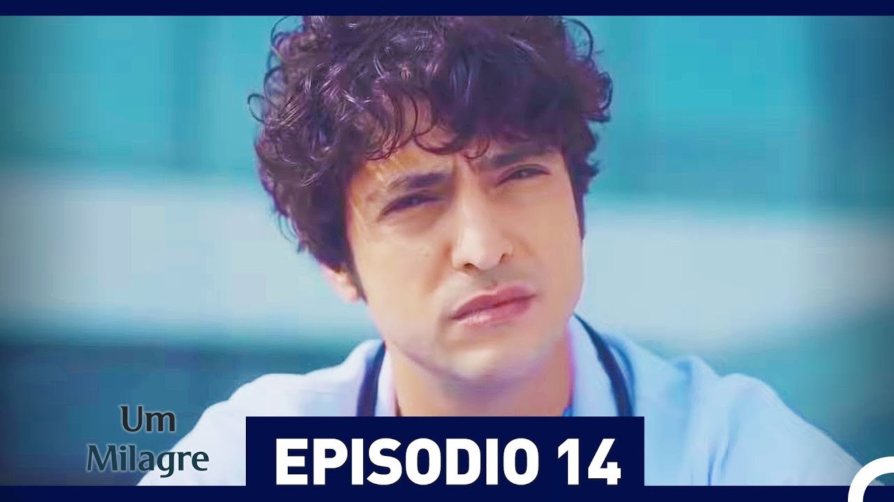 Um Milagre Episódio 14 (Dublagem em Português)