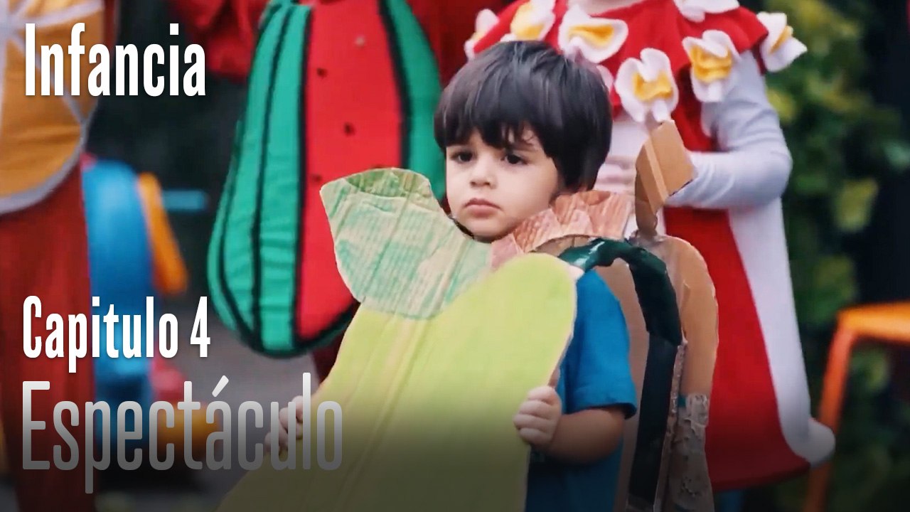 Espectáculo- İnfancia Episodio 4