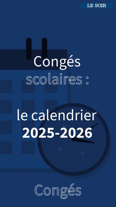 Les congés scolaires 2025-2026