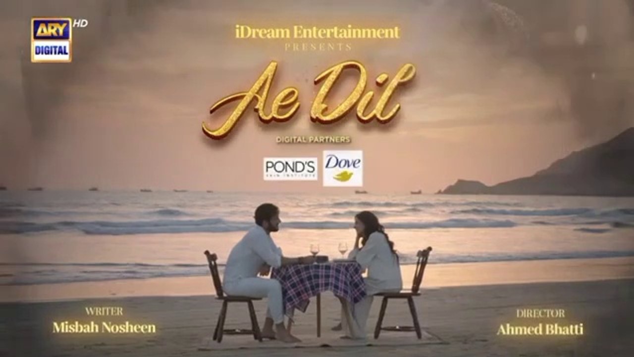 Ae Dil Episode 7 | 18 Jan 2025 (Eng Sub) Digitally Presented by Dove & Surf Excel | ARY Digital