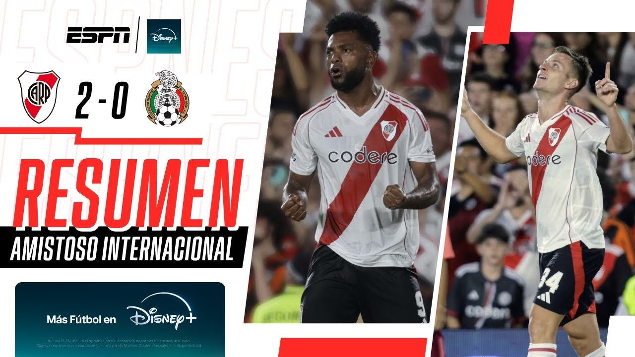 River Plate vs México (2-0) | Amistoso Internacional 2025