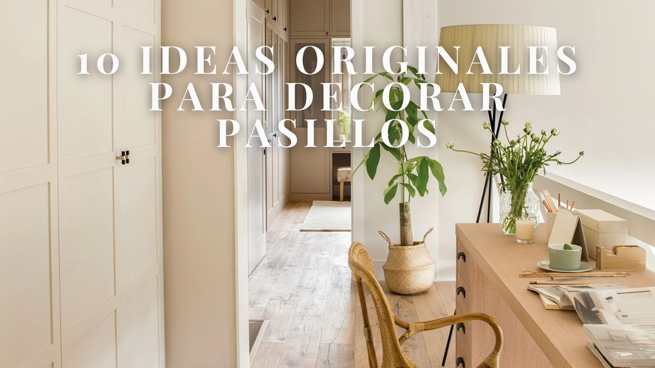 10 ideas originales para decorar pasillos