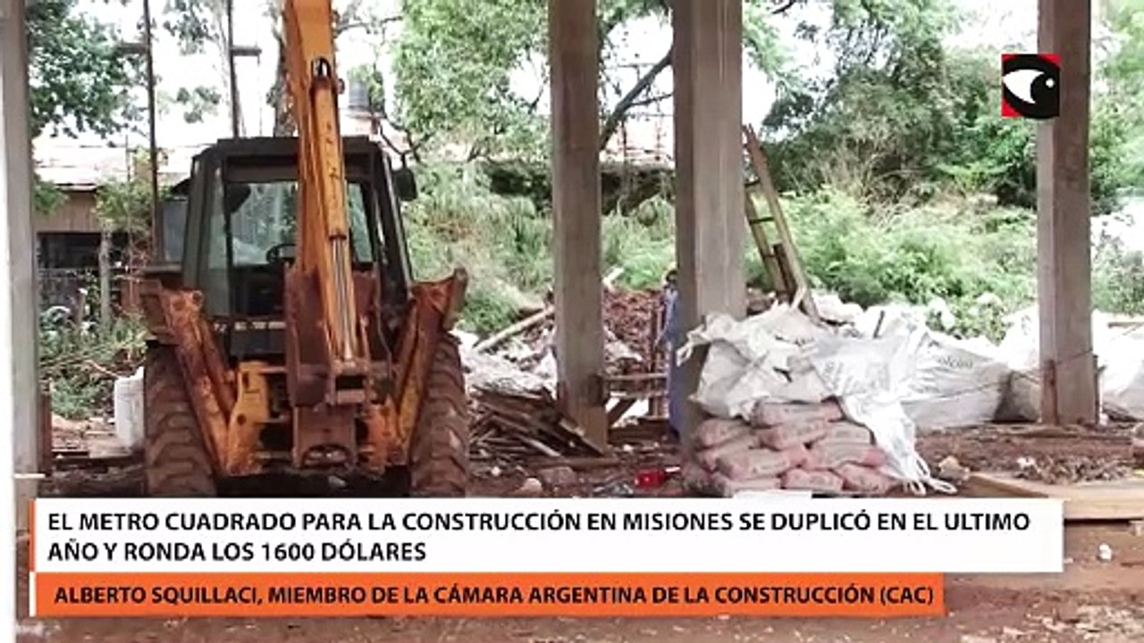 El metro cuadrado para la construcción en Misiones se duplicó en el ultimo año y ronda los 1600 dólares