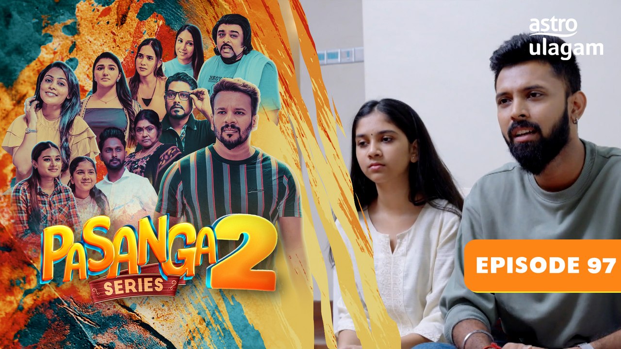 Pasanga 2 | Episode 97 [Preview]