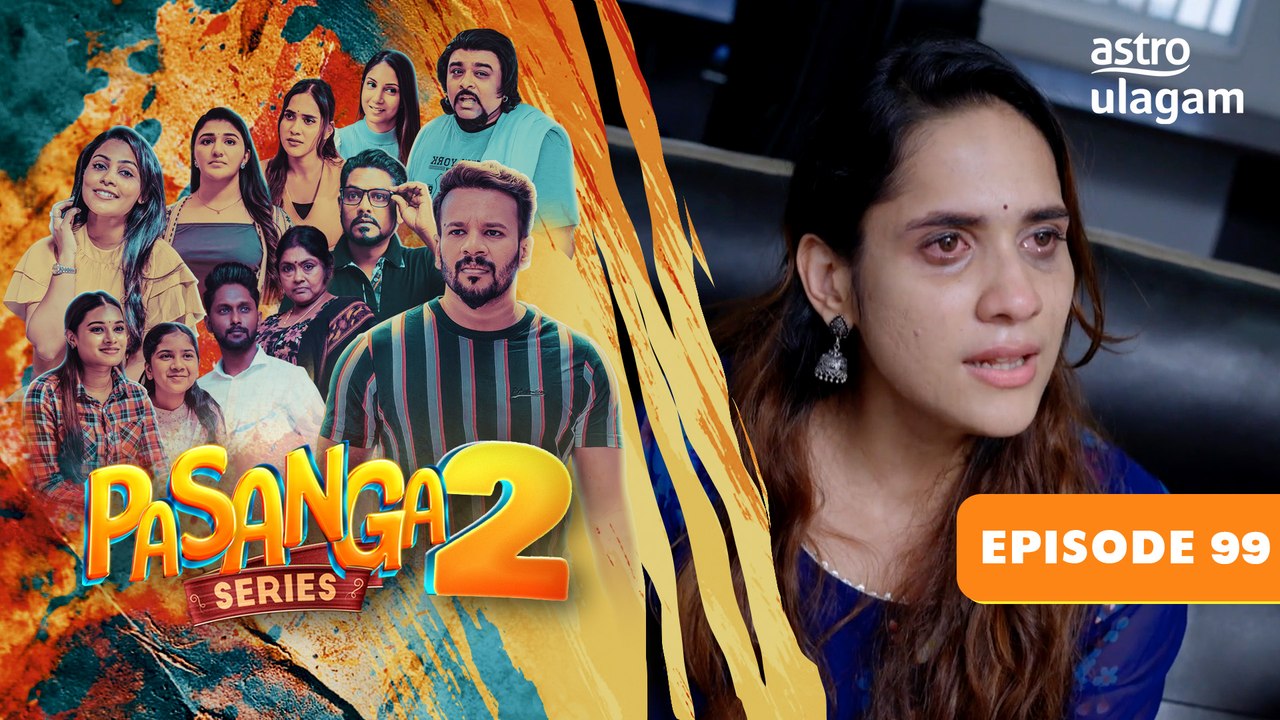 Pasanga 2 | Episode 99 [Preview]