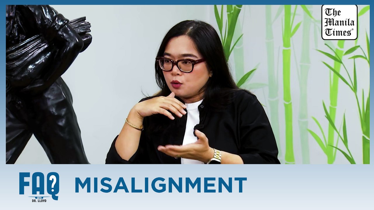 Misalignment: FAQ with Dr. Lloyd Bautista