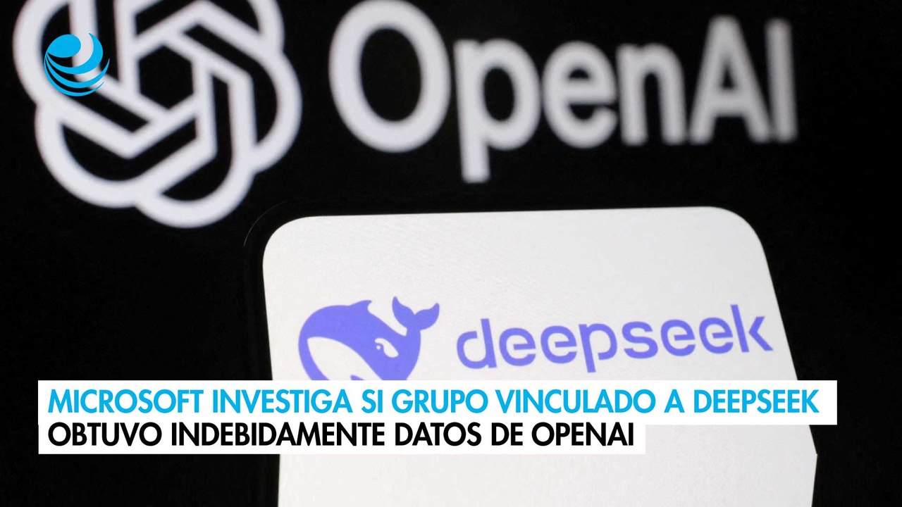 Microsoft investiga si grupo vinculado a DeepSeek obtuvo indebidamente datos de OpenAI