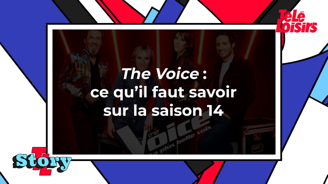 The Voice : Tout ce qu'il faut savoir sur la saison 14