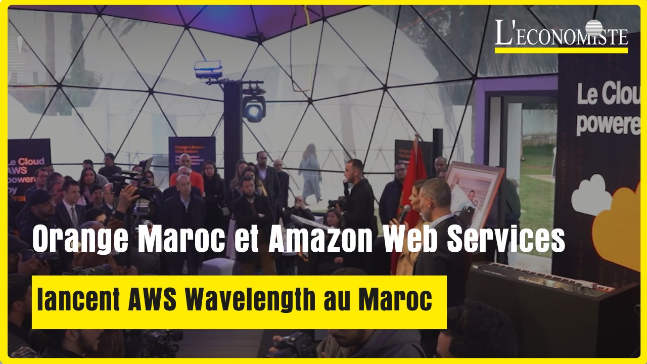 Orange Maroc et Amazon Web Services lancent AWS Wavelength au Maroc