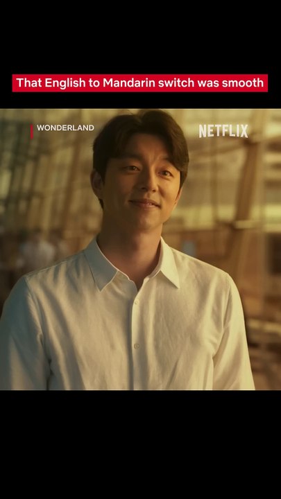 TangWei and GongYoo sounding in both English AND Mandarin Wonderland Netflix