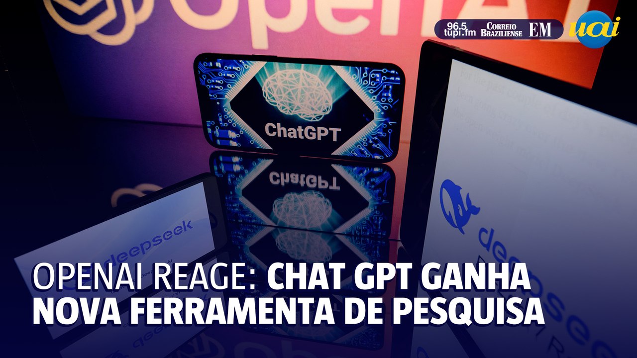 Pressionada por DeepSeek, OpenAI lança nova ferramenta de IA no ChatGPT
