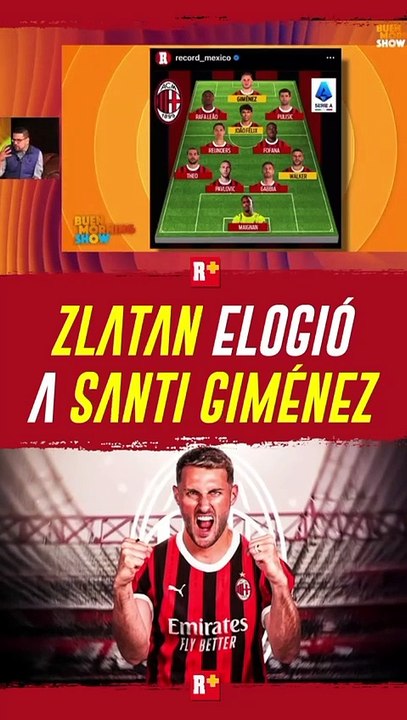 ZLATAN elogió a SANTI GIMENEZ