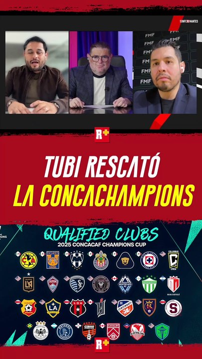TUBI rescató la CONCACHAMPIONS