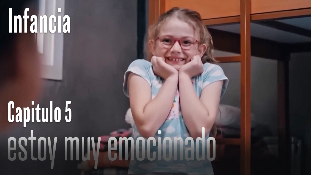 estoy muy emocionado - İnfancia Episodio 5