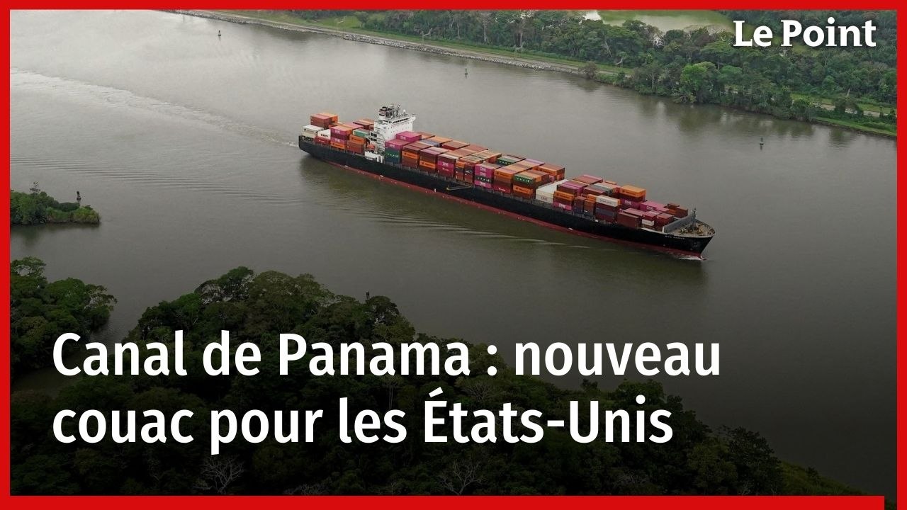 Canal de Panama : nouveau couac pour les États-Unis