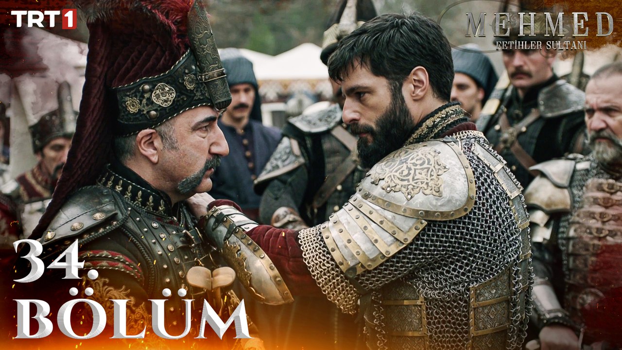 Mehmed: Fetihler Sultanı 34. Bölüm