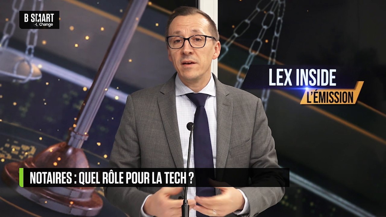 LEX INSIDE - Quel rôle pour la Tech dans la profession notariale ?