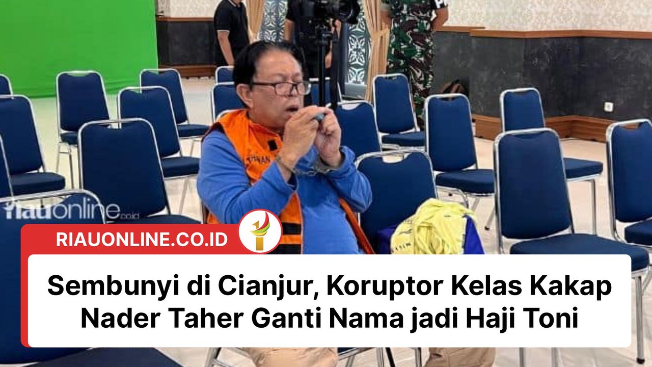 Sembunyi di Cianjur, Koruptor Kelas Kakap Nader Taher Ganti Nama jadi Haji Toni