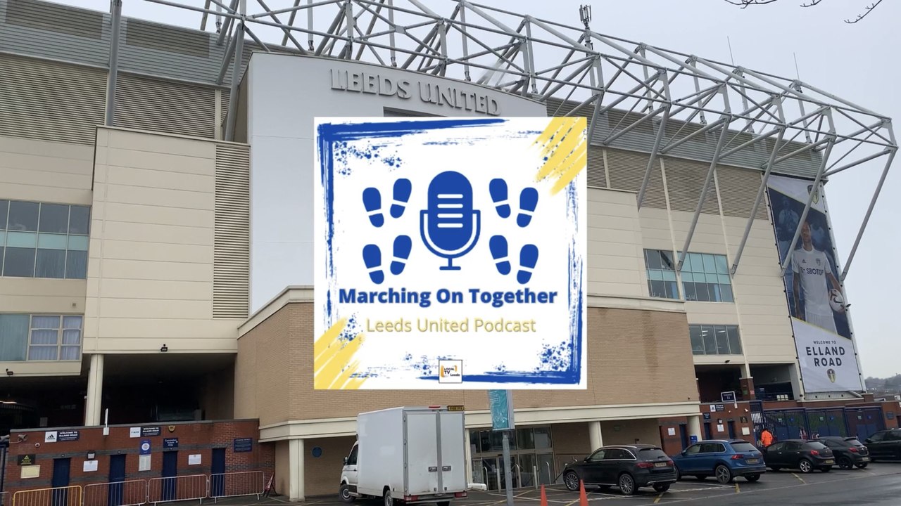 All steam ahead (in the league): Marching On Together Leeds United Podcast