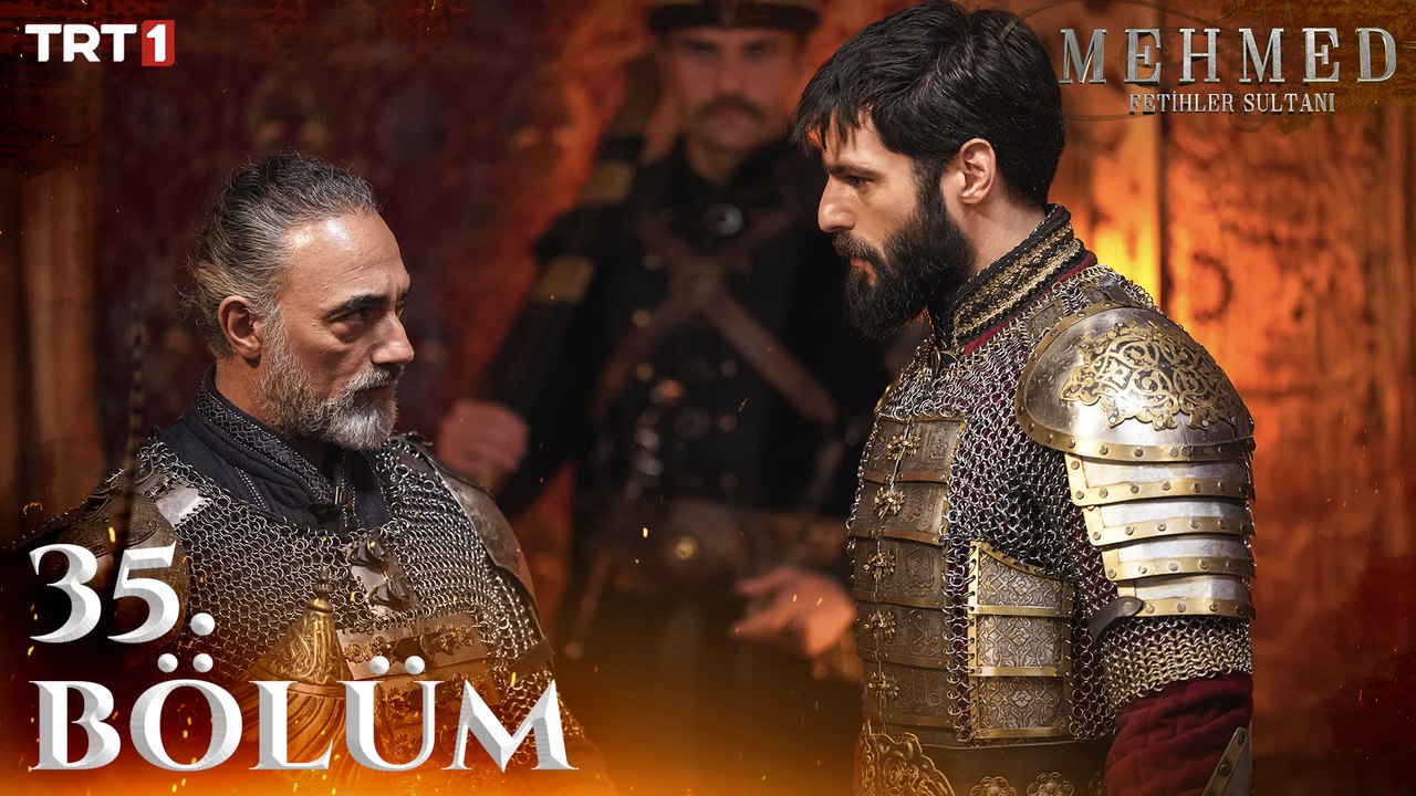 Mehmed: Fetihler Sultanı 35. Bölüm