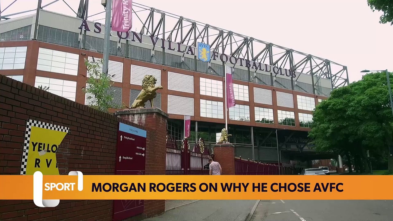 Morgan Rogers on what swayed his transfer decision to join Unai Emery’s Aston Villa