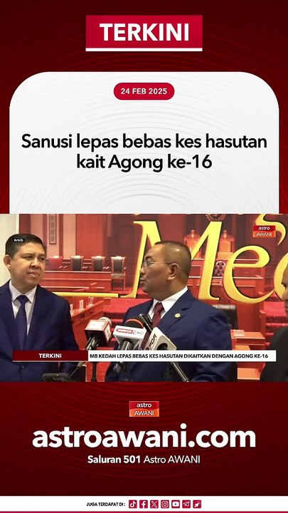 Sanusi lepas bebas kes hasutan kait Agong ke-16