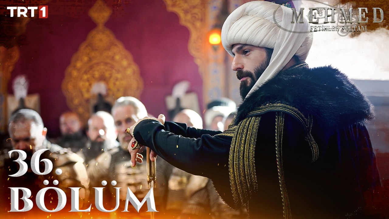 Mehmed: Fetihler Sultanı 36. Bölüm