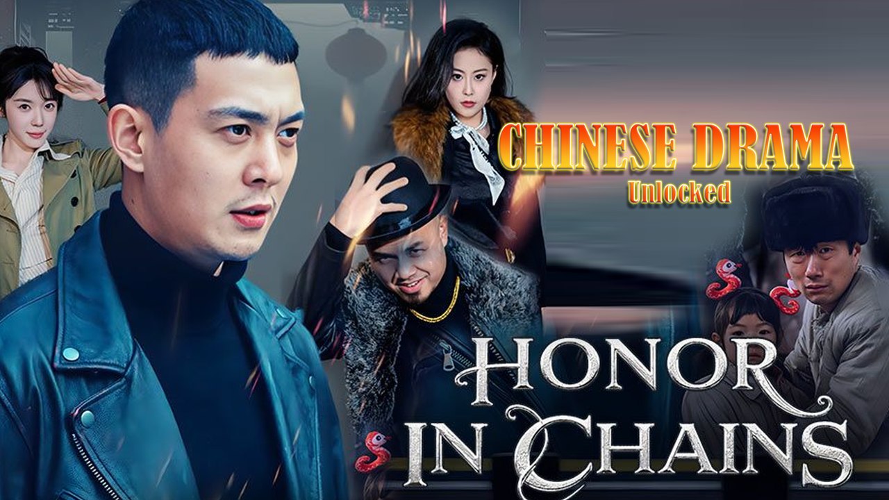 Honor in Chains Full Episode