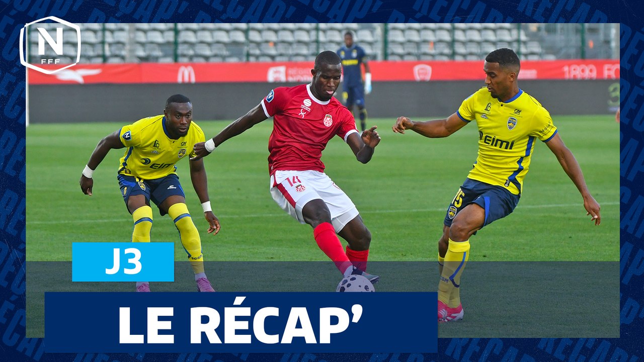 Résumé de la J3 du National 2025-2026 ⚽ : Moments forts et buts incontournables