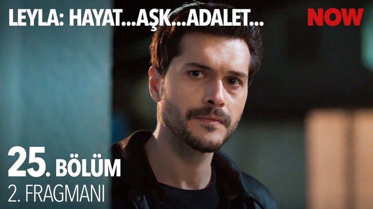Leyla Hayat Aşk Adalet 25.Bölüm Fragman VCRH STCRH