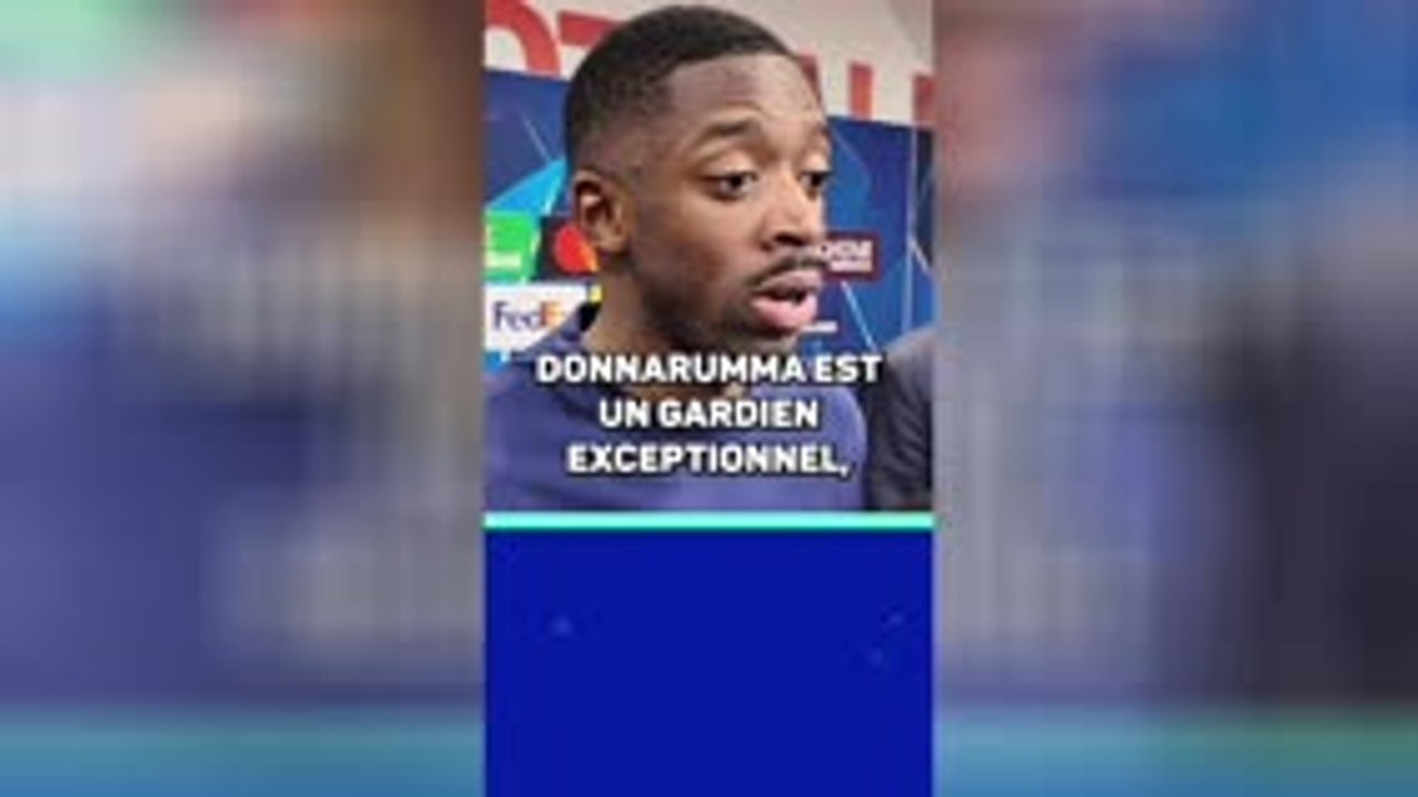 PSG - Dembélé : “Donnarumma est un gardien exceptionnel”