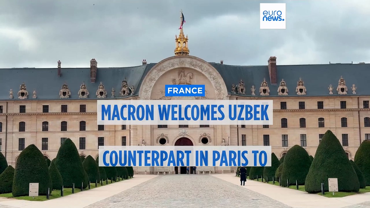 Emmanuel Macron welcomes Shavkat Mirziyoyev for state visit to boost Franco-Uzbek relations