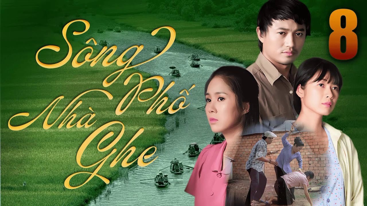 Sông Phố Nhà Ghe - Tập 8 Quý Bình, Lê Phương | Phim Việt Nam 2025 | Phim Tâm Lý Tình Cảm 2025