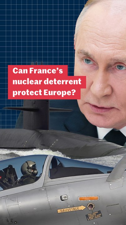 Can France's nuclear deterrent protect Europe?