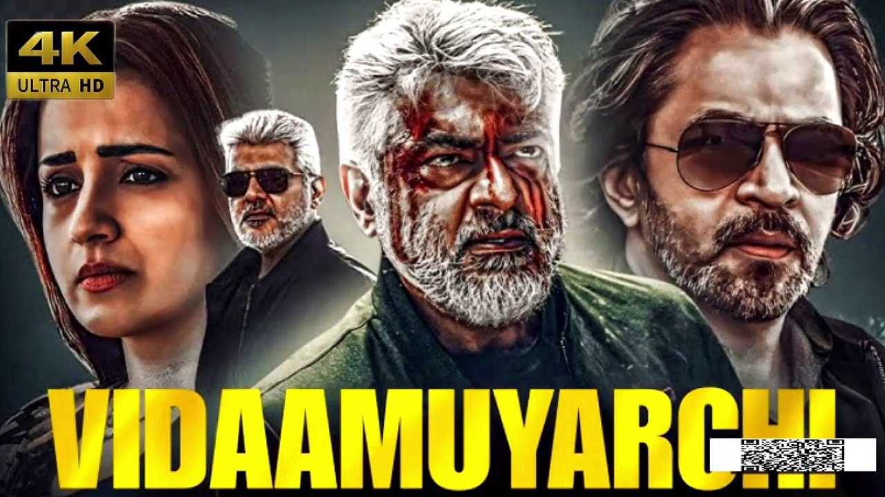 Vidaamuyarchi 2025 Hindi Dubbed South Movie