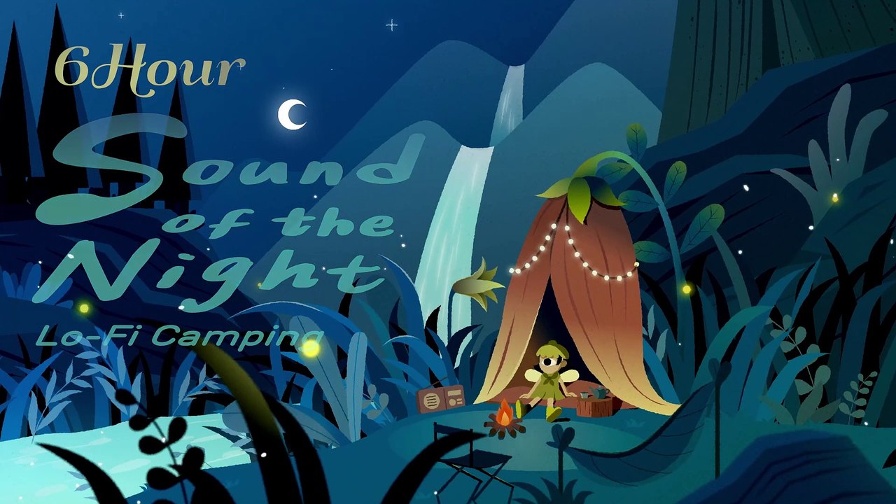6 Hours of Lofi Music for Study Focus and Relax / Sound of the Night: Lofi Camping - KbN
