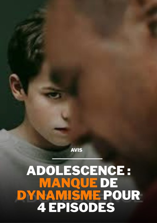 ADOLESCENCES : SÉRIE