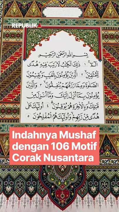 Keindahan Mushaf Alquran dengan 106 Motif Corak Nusantara