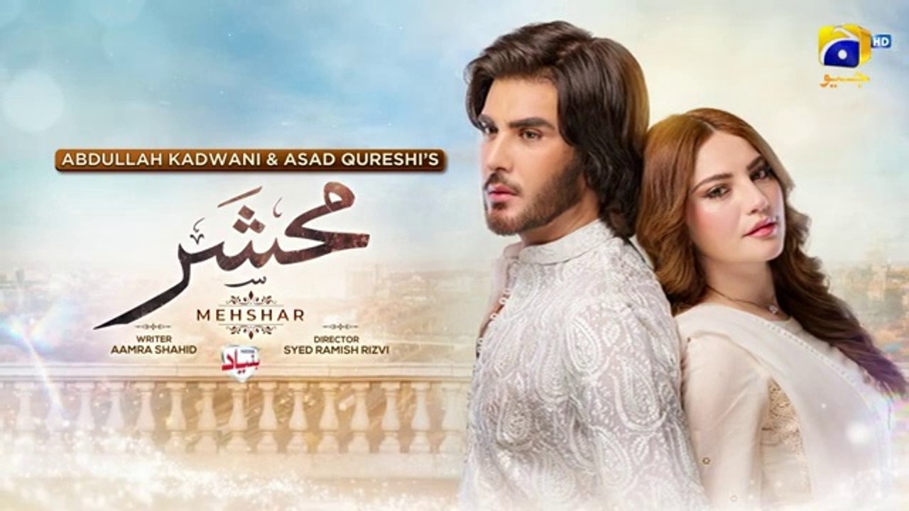 Mehshar Episode 31 [Eng_Sub] Digitally_Presented_by_Nestle_Bunyad_-_20th_March_2025_-_HAR_PAL_GEO(360p)