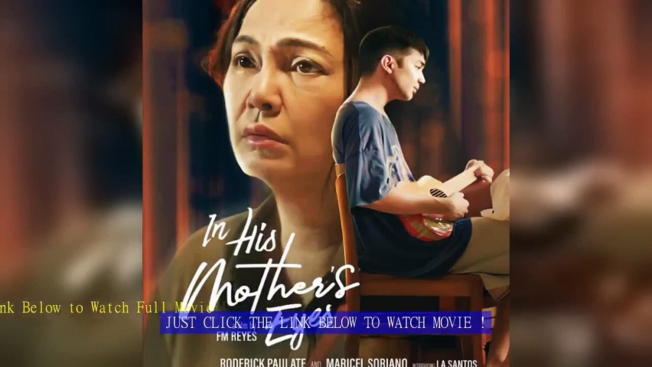 In His Mother's Eyes - Maricel Soriano 〉Full 〉Movie 〉