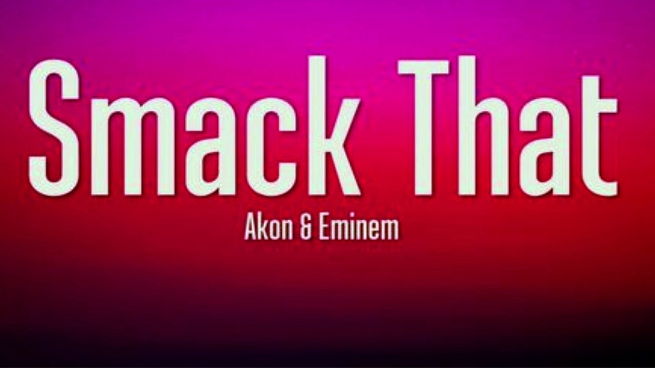 smack that SONG AKON