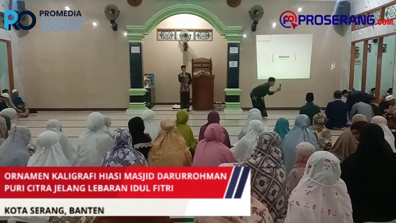 ORNAMEN KALIGRAFI HIASI MASJID DARURROHMAN PURI CITRA JELANG LEBARAN IDUL FITRI