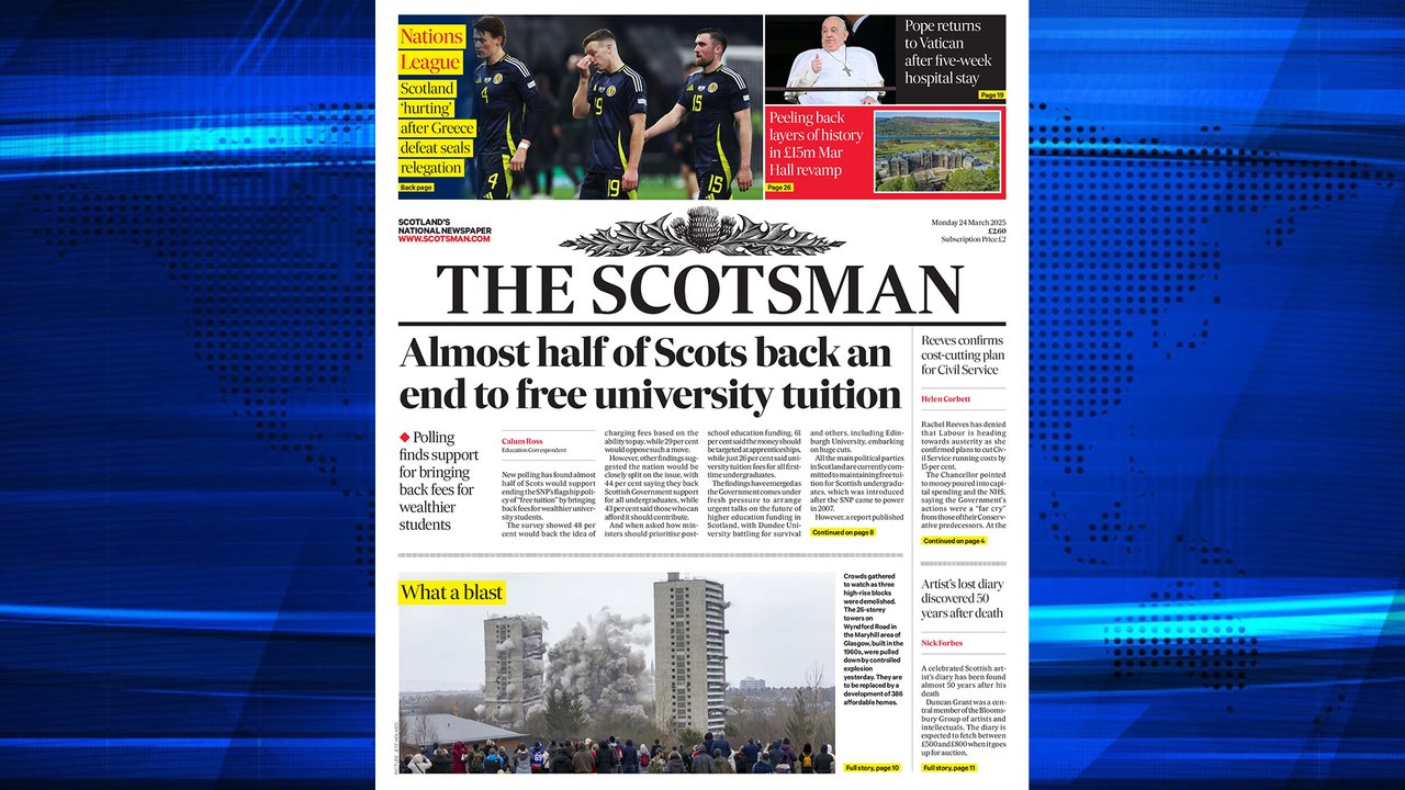 The Scotsman Bulletin for Monday March 24 2025 #SpringStatement