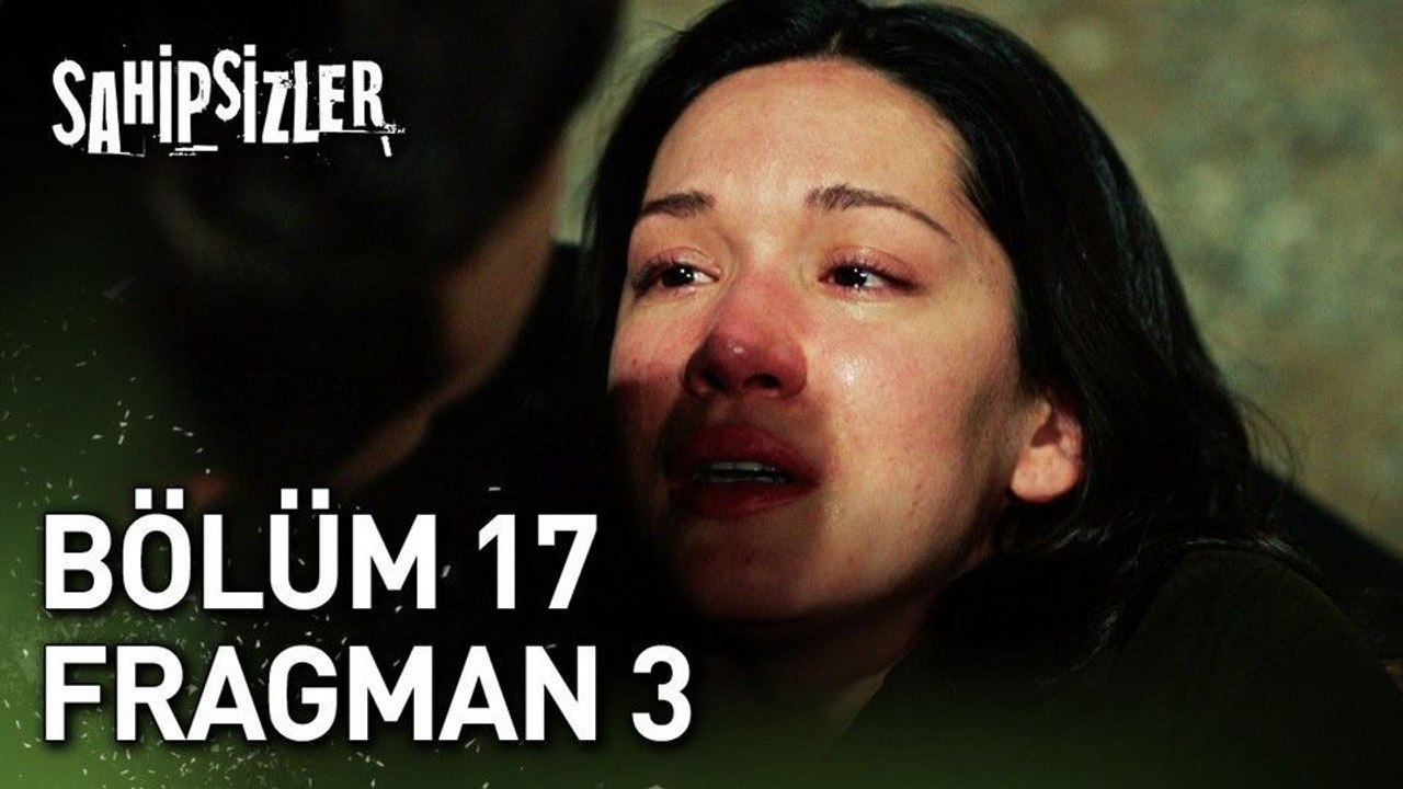 Sahipsizler 17.Bölüm Fragman VCRH STCRH
