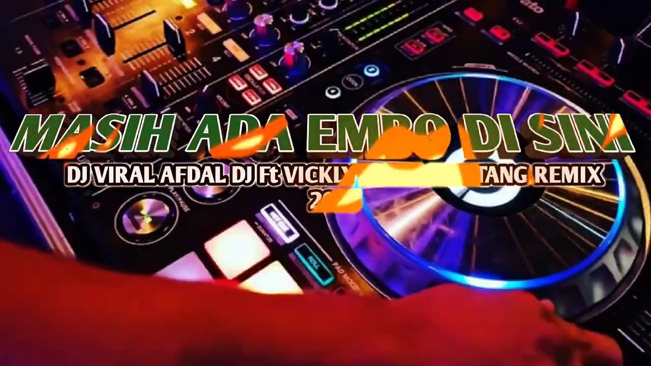 DJ VIRAL🌴MASIH ADA EMBO DI SINI (REMAKE) AFDAL DJ Ft VICKLY MAKAGIANTANG REMIX 2025