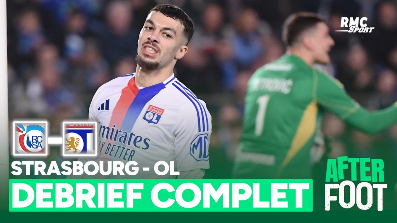 Strasbourg 4-2 OL : Le débrief complet de l’After Foot après la débâcle à la Meinau