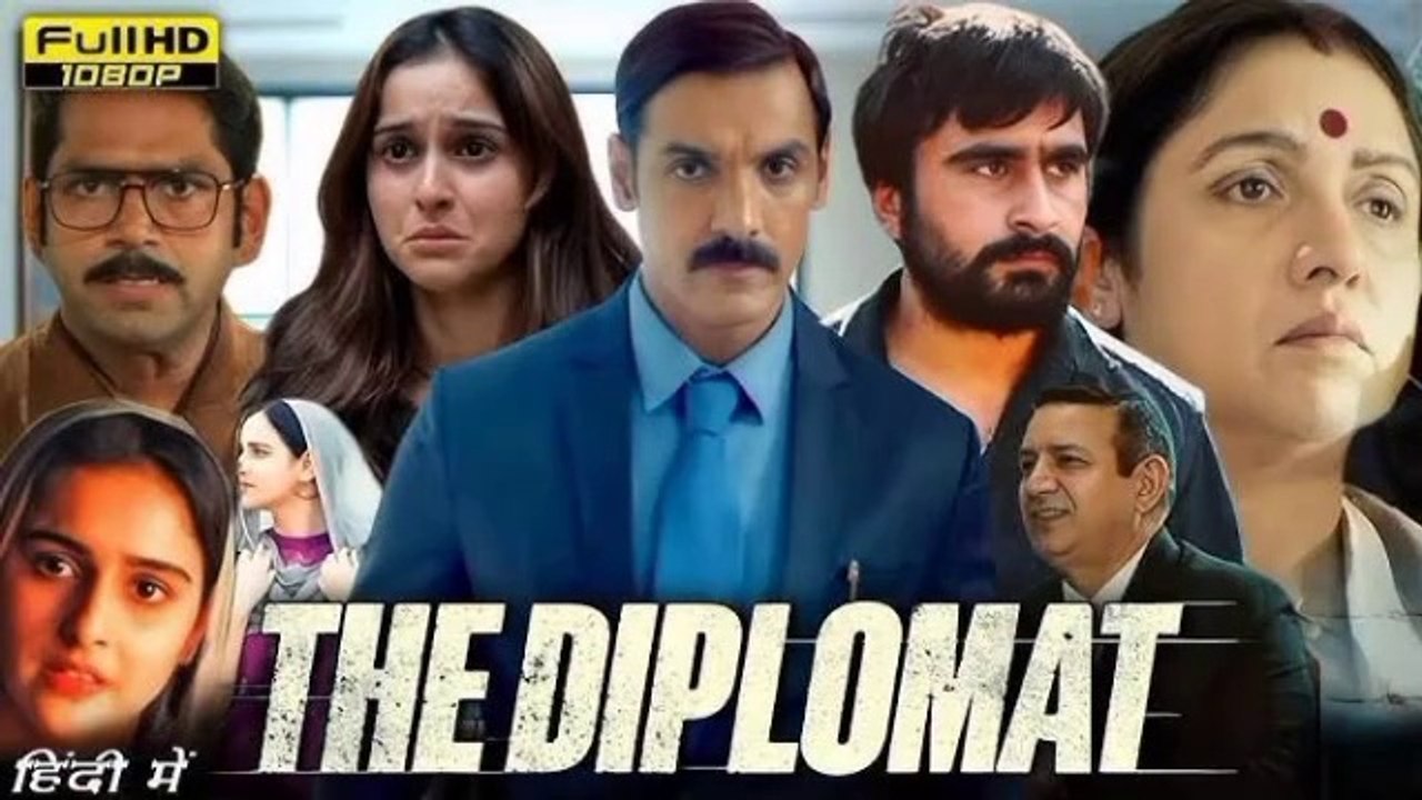 The Diplomat (2025) – Exciting New Bollywood Hindi Movie 🎬